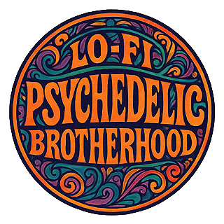 Lo-Fi Psychedelic Brotherhood